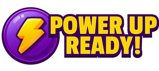 Power Up Ready